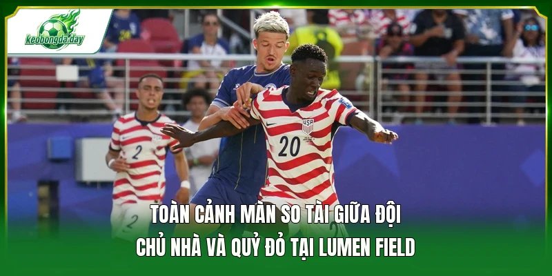 Toàn cảnh màn so tài giữa đội chủ nhà và Quỷ đỏ tại Lumen Field 